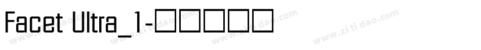 Facet Ultra_1字体转换
